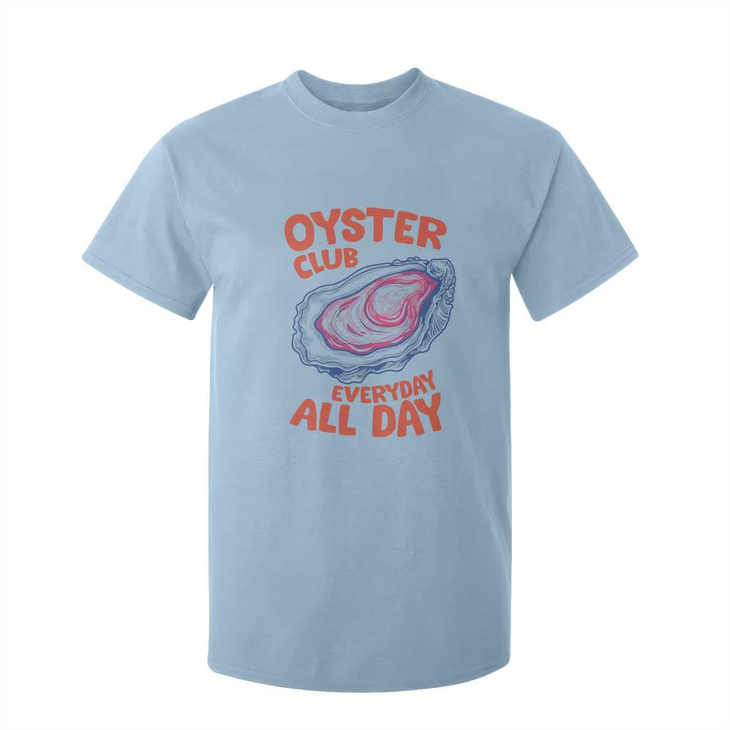 Oyster Club T Shirt For Kid Retro Summer Beach Vacation Gift TS14 Light Blue Print Your Wear