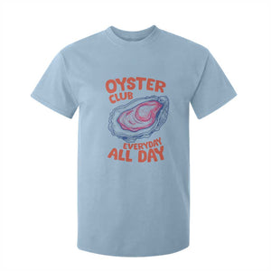 Oyster Club T Shirt For Kid Retro Summer Beach Vacation Gift TS14 Light Blue Print Your Wear