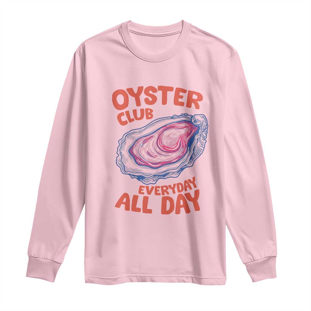 Oyster Club Long Sleeve Shirt Retro Summer Beach Vacation Gift TS14 Light Pink Print Your Wear