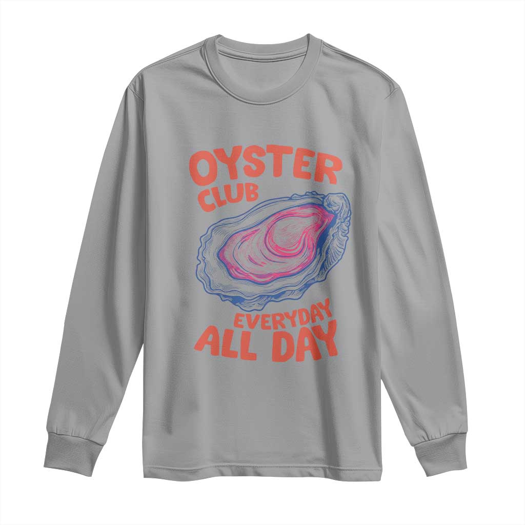 Oyster Club Long Sleeve Shirt Retro Summer Beach Vacation Gift TS14 Sport Gray Print Your Wear