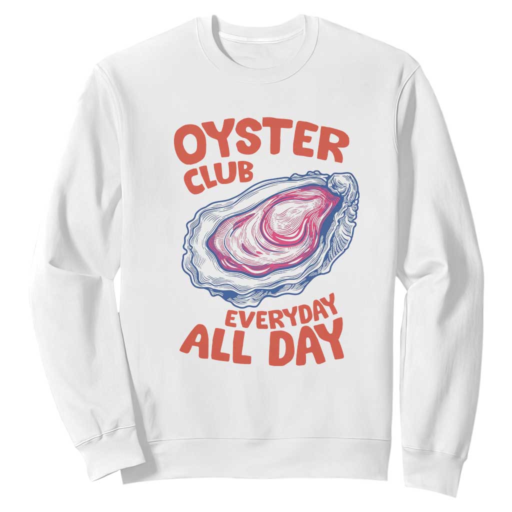 Oyster Club Sweatshirt Retro Summer Beach Vacation Gift TS14 White Print Your Wear