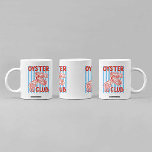Oyster Club Coffee Mug Coastal Girls Trip Beach Vacation Gift TS14 Print Your Wear