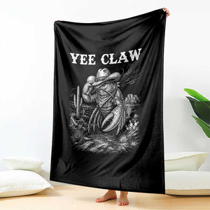 Yee Claw Lobster Throw Blanket Funny Crawfish Western Meme TS14 Print Your Wear