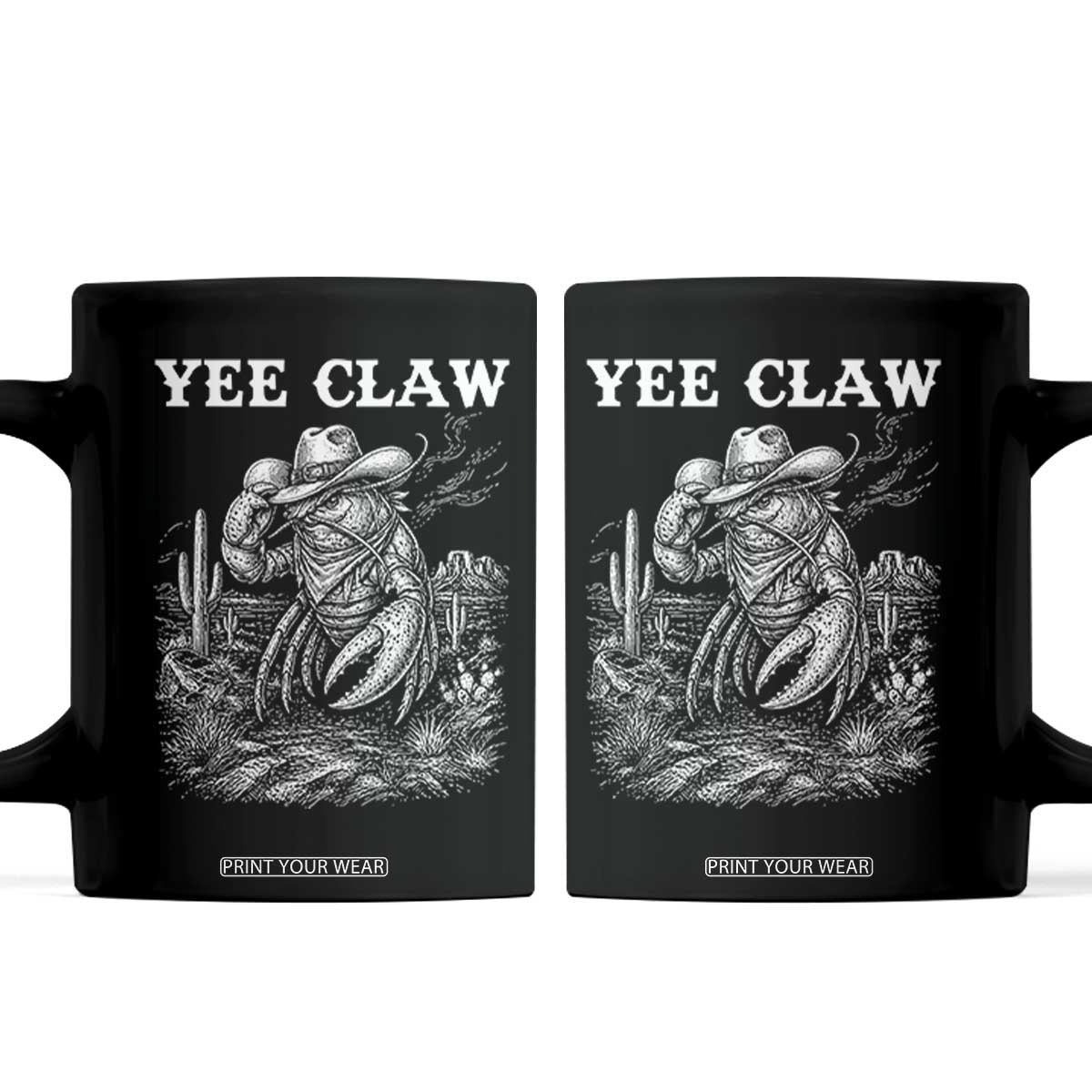 Yee Claw Lobster Coffee Mug Funny Crawfish Western Meme TS14 Black Print Your Wear