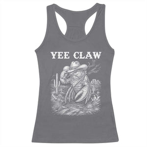 Yee Claw Lobster Racerback Tank Top Funny Crawfish Western Meme TS14 Charcoal Print Your Wear