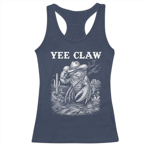 Yee Claw Lobster Racerback Tank Top Funny Crawfish Western Meme TS14 Navy Print Your Wear
