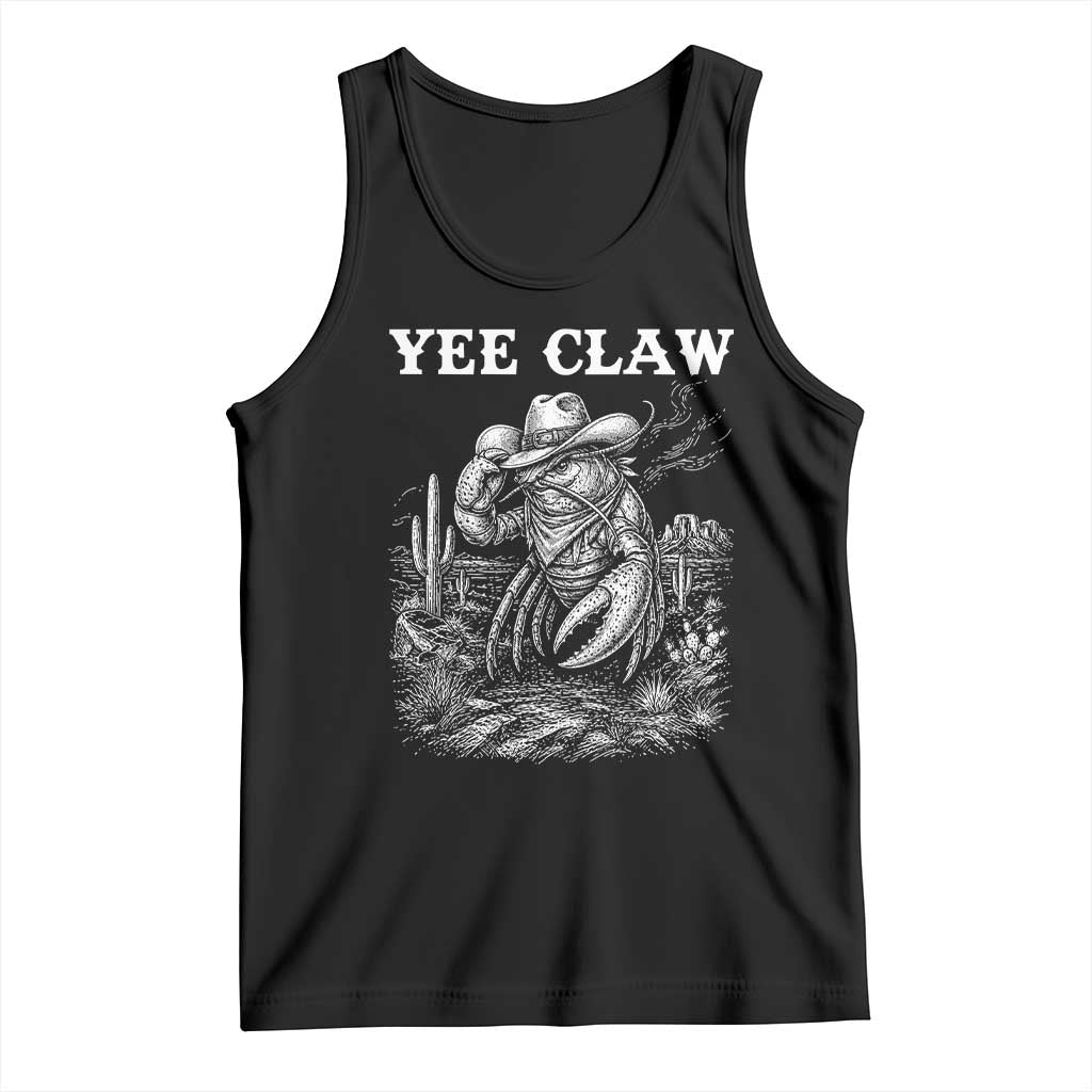 Yee Claw Lobster Tank Top Funny Crawfish Western Meme TS14 Black Print Your Wear