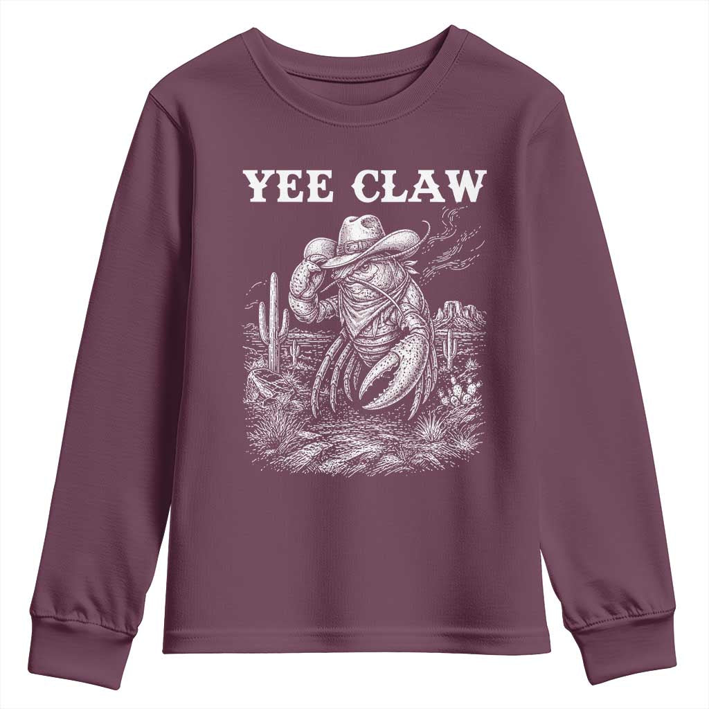Yee Claw Lobster Youth Sweatshirt Funny Crawfish Western Meme TS14 Maroon Print Your Wear