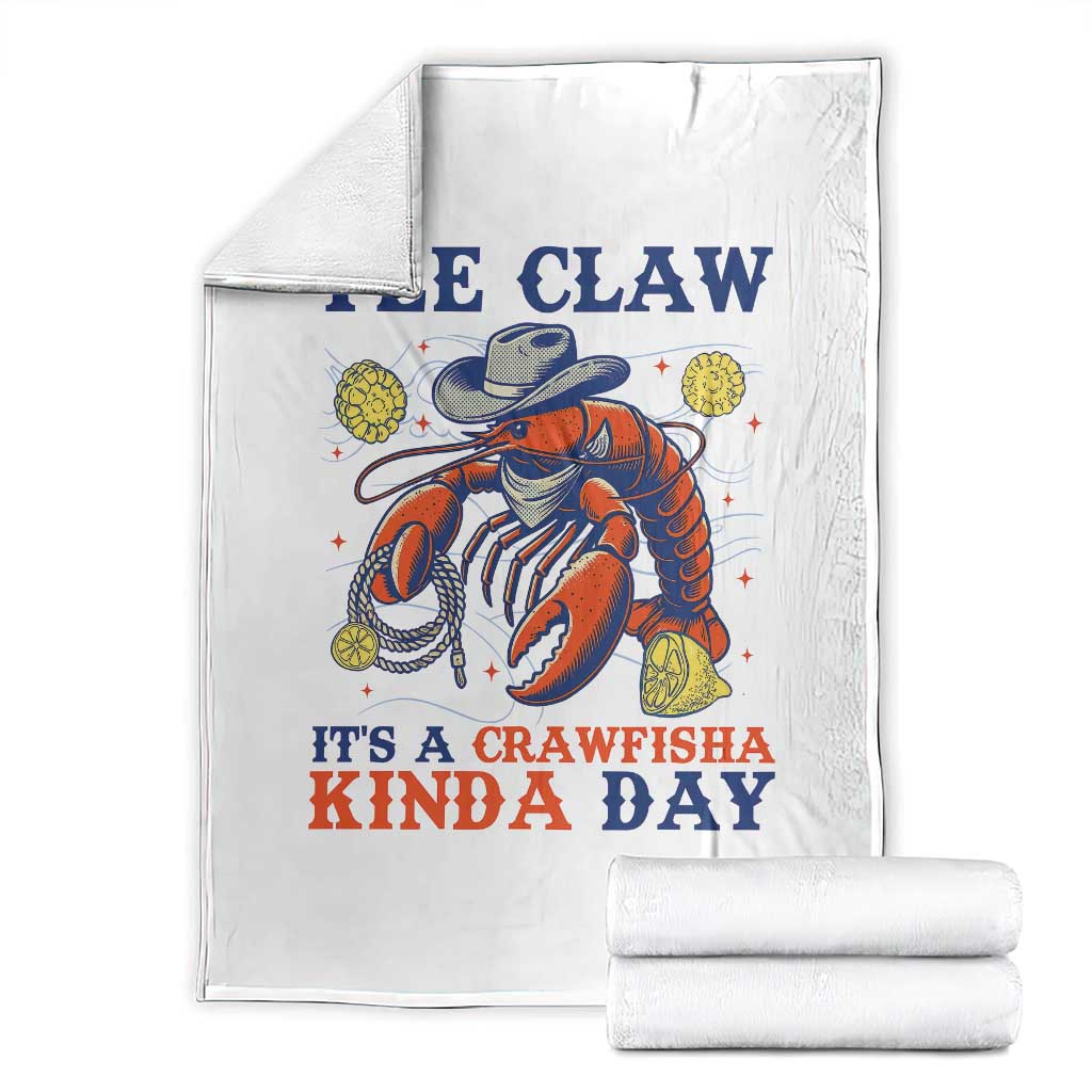 Yee Claw Lobster Throw Blanket It's a Crawfish Kinda Day Summer Beach Vaction Gift TS14 White Print Your Wear
