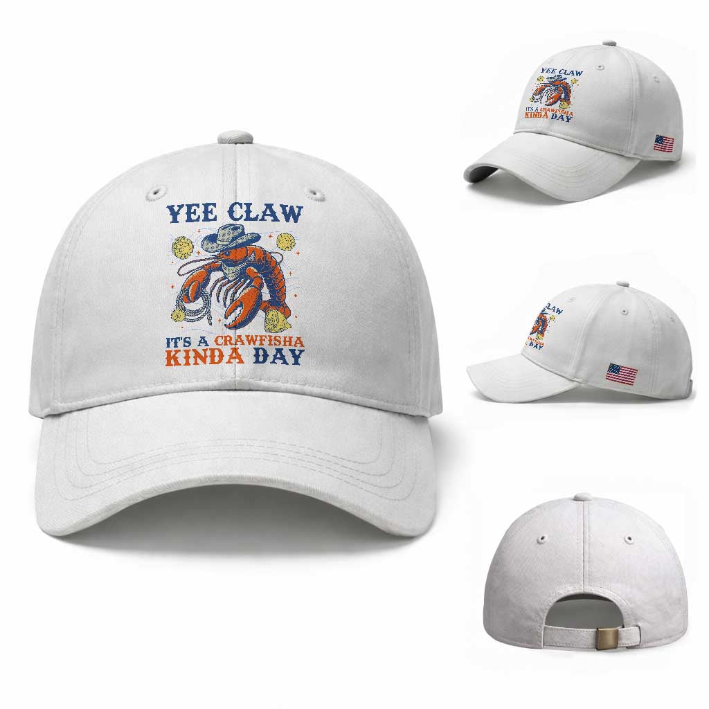 Yee Claw Lobster Baseball Cap It's a Crawfish Kinda Day Summer Beach Vaction Gift TS14 Baseball Cap Universal Fit White Print Your Wear