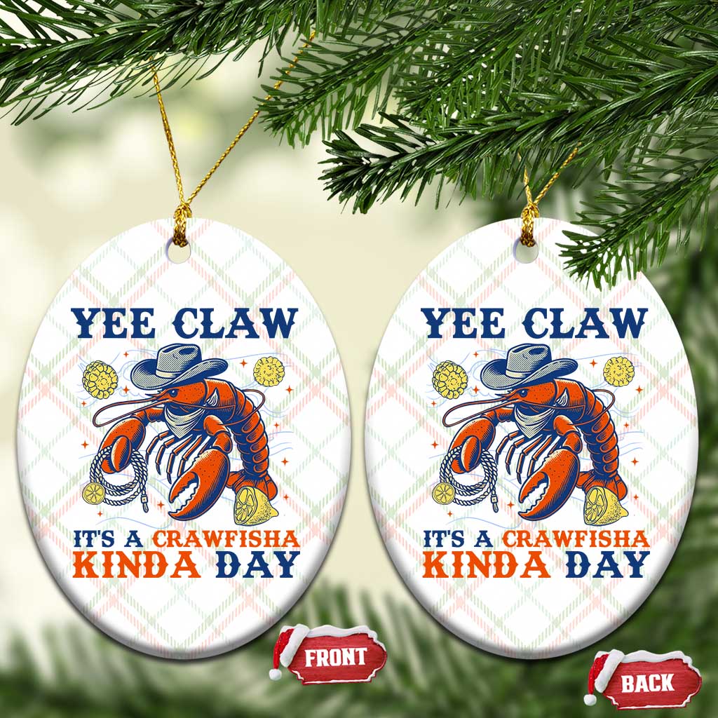 Yee Claw Lobster Ceramic Ornament It's a Crawfish Kinda Day Summer Beach Vaction Gift TS14 Print Your Wear