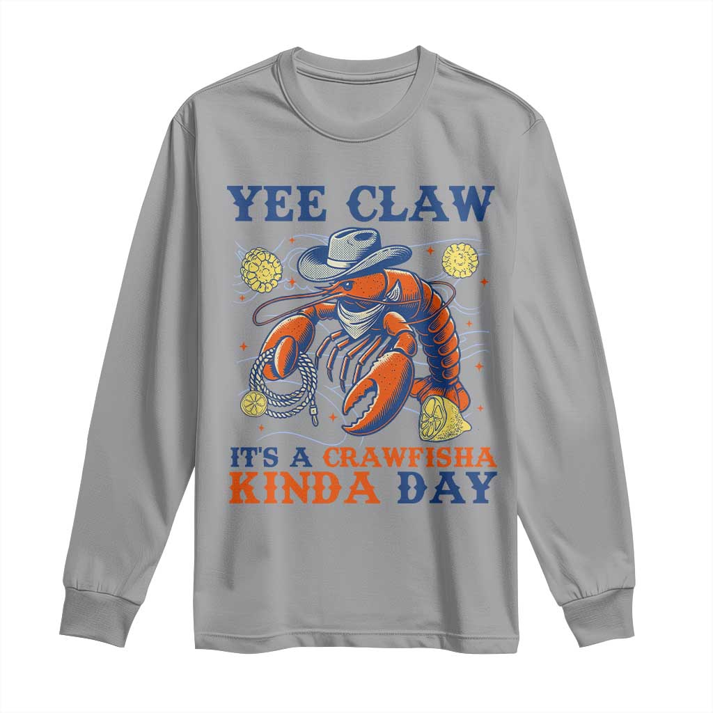 Yee Claw Lobster Long Sleeve Shirt It's a Crawfish Kinda Day Summer Beach Vaction Gift TS14 Sport Gray Print Your Wear