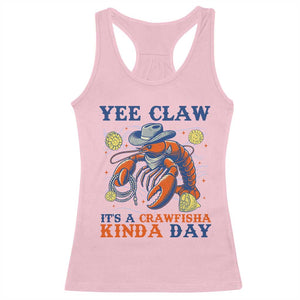 Yee Claw Lobster Racerback Tank Top It's a Crawfish Kinda Day Summer Beach Vaction Gift TS14 Light Pink Print Your Wear