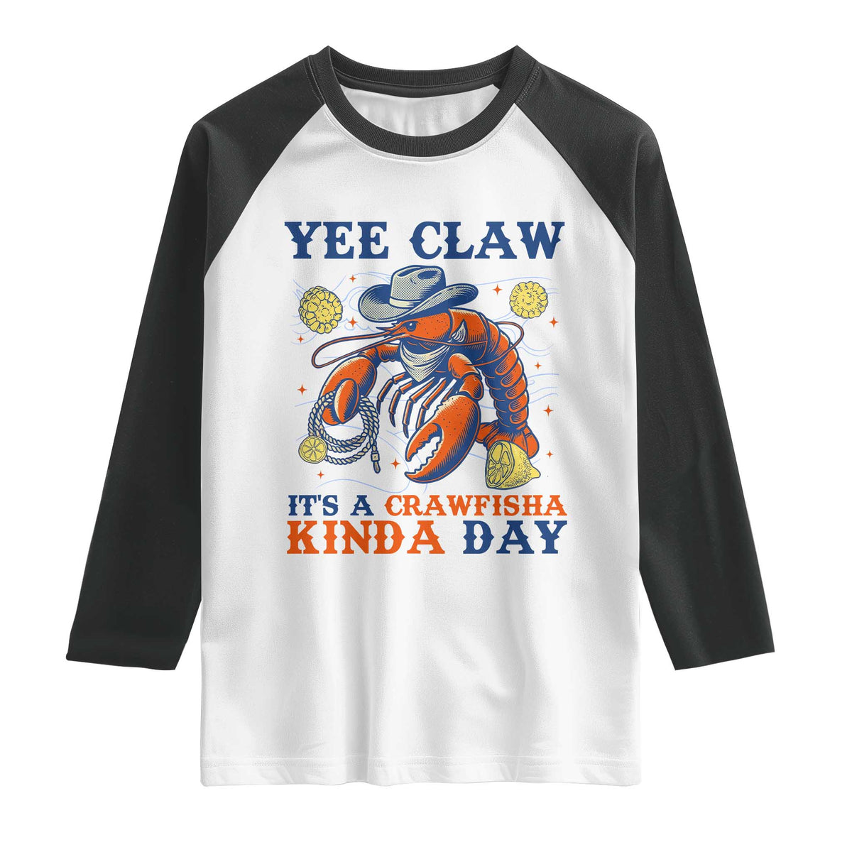 Yee Claw Lobster Raglan Shirt It's a Crawfish Kinda Day Summer Beach Vaction Gift TS14 White Black Print Your Wear