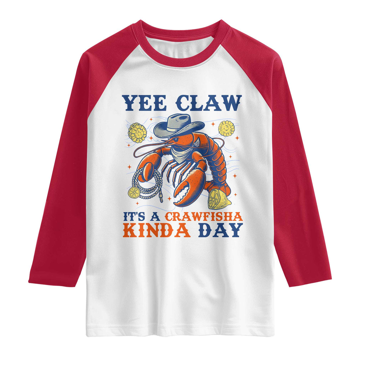 Yee Claw Lobster Raglan Shirt It's a Crawfish Kinda Day Summer Beach Vaction Gift TS14 White Red Print Your Wear
