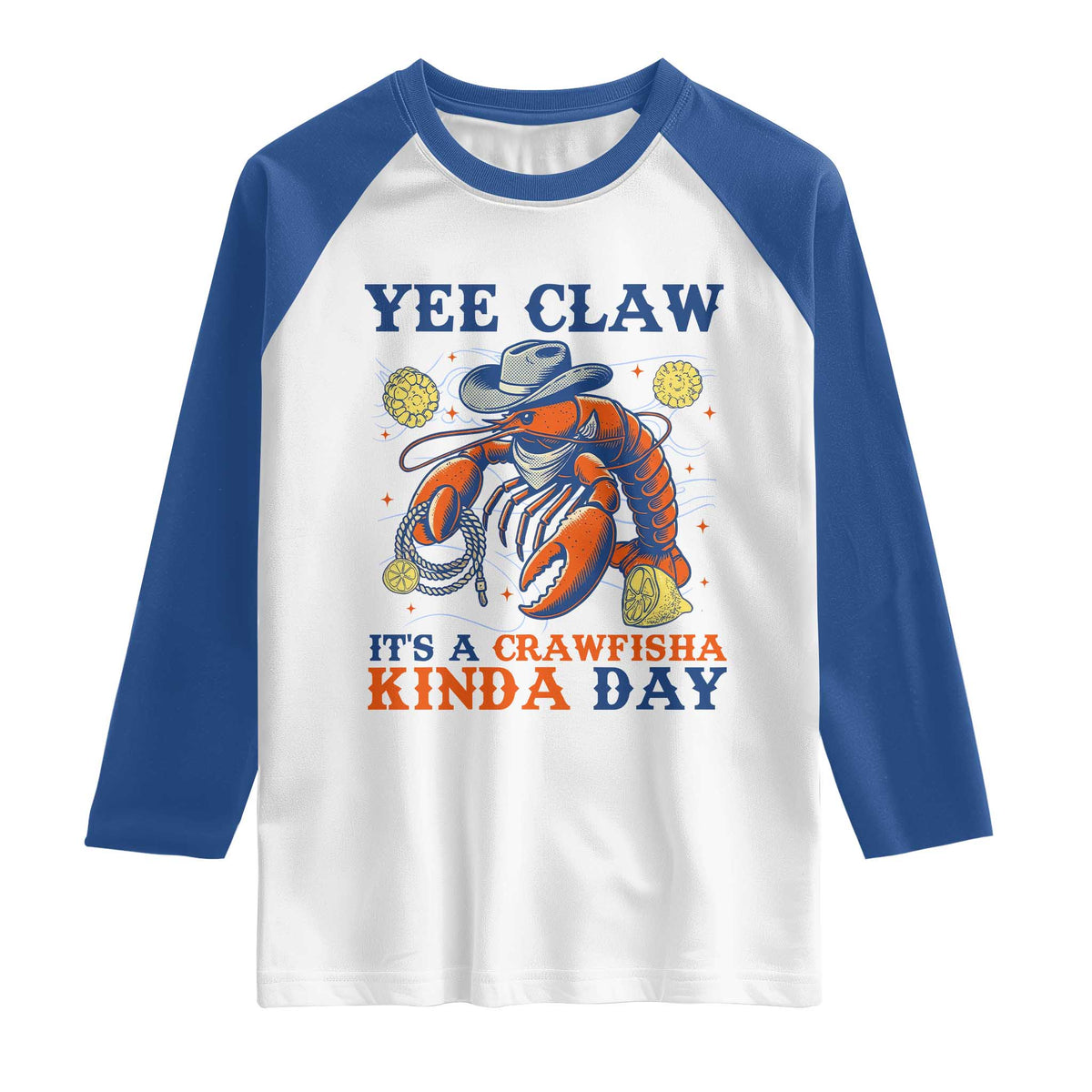 Yee Claw Lobster Raglan Shirt It's a Crawfish Kinda Day Summer Beach Vaction Gift TS14 White Royal Print Your Wear