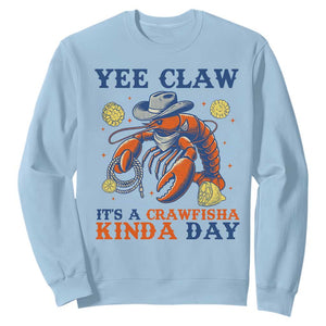 Yee Claw Lobster Sweatshirt It's a Crawfish Kinda Day Summer Beach Vaction Gift TS14 Light Blue Print Your Wear