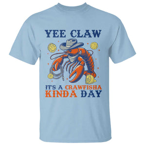 Yee Claw Lobster T Shirt It's a Crawfish Kinda Day Summer Beach Vaction Gift TS14 Light Blue Print Your Wear