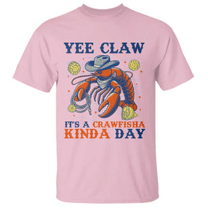 Yee Claw Lobster T Shirt It's a Crawfish Kinda Day Summer Beach Vaction Gift TS14 Light Pink Print Your Wear