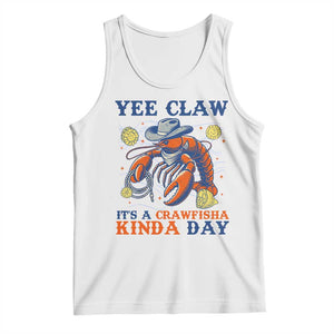 Yee Claw Lobster Tank Top It's a Crawfish Kinda Day Summer Beach Vaction Gift TS14 White Print Your Wear