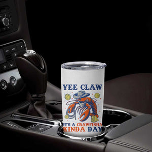 Yee Claw Lobster Tumbler Cup It's a Crawfish Kinda Day Summer Beach Vaction Gift TS14 Print Your Wear