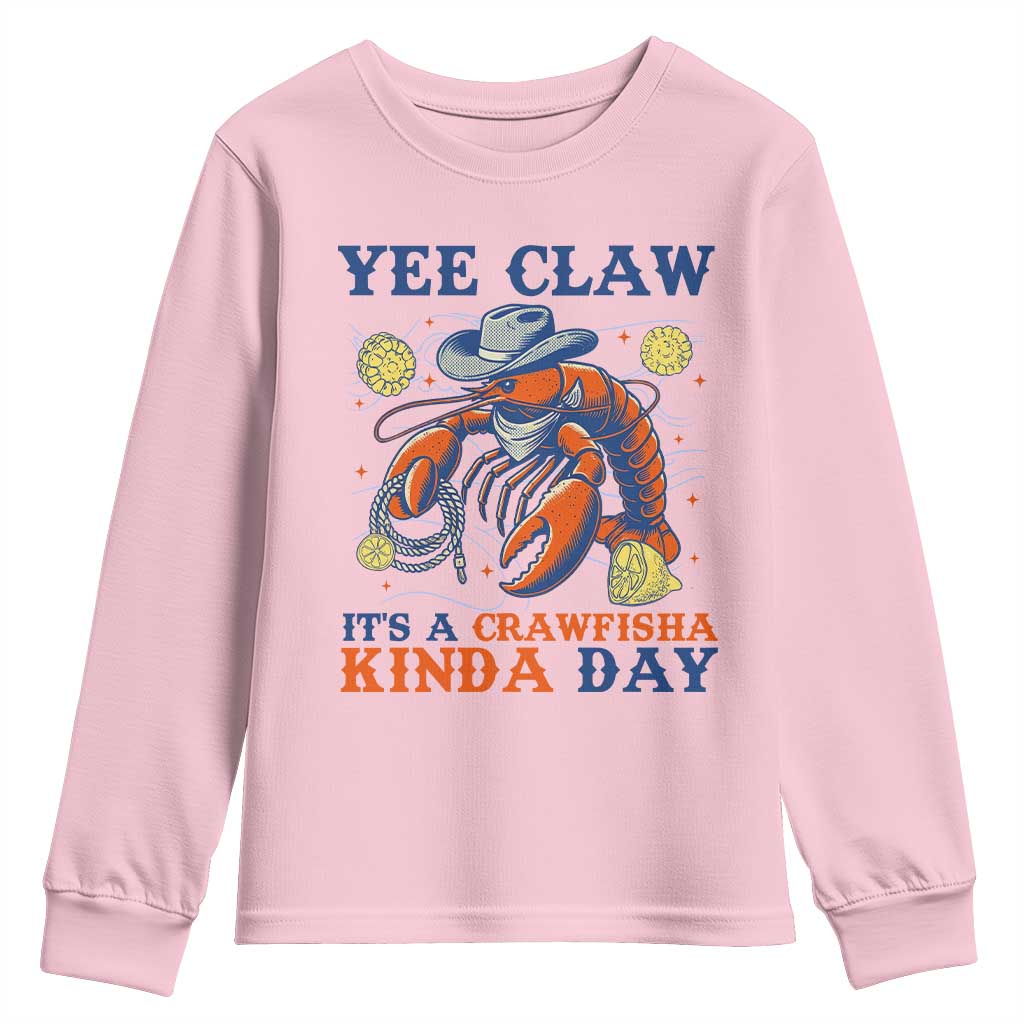 Yee Claw Lobster Youth Sweatshirt It's a Crawfish Kinda Day Summer Beach Vaction Gift TS14 Light Pink Print Your Wear