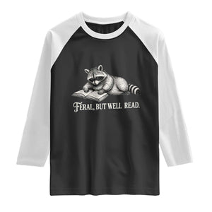 Feral But Well Read Raglan Shirt Funny Raccoon Reading Book Lover TS14 Black White Print Your Wear