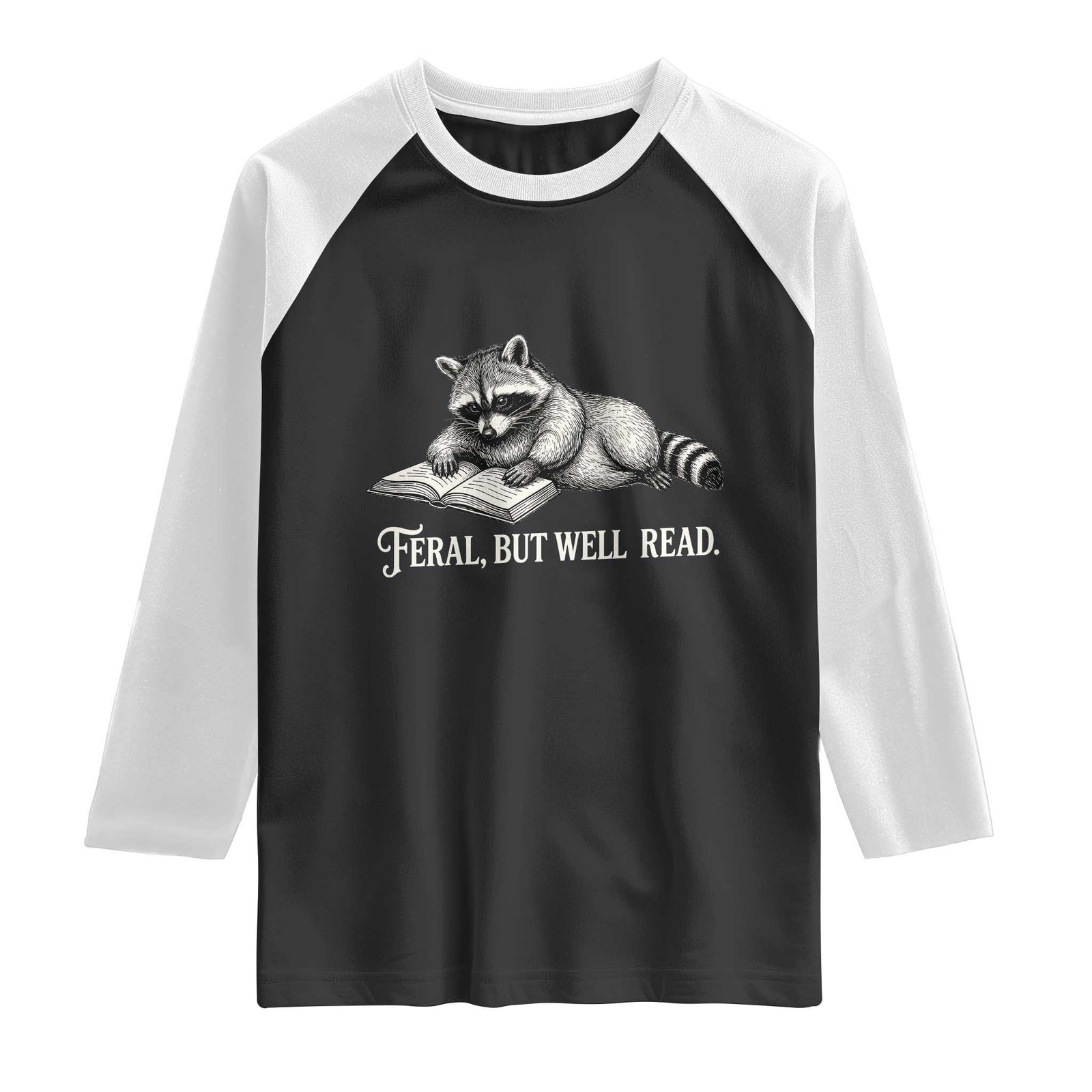 Feral But Well Read Raglan Shirt Funny Raccoon Reading Book Lover TS14 Black White Print Your Wear