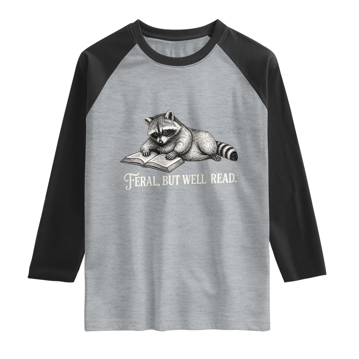 Feral But Well Read Raglan Shirt Funny Raccoon Reading Book Lover TS14 Heather Gray Black Print Your Wear