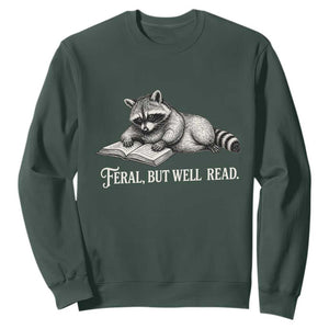 Feral But Well Read Sweatshirt Funny Raccoon Reading Book Lover TS14 Dark Forest Green Print Your Wear