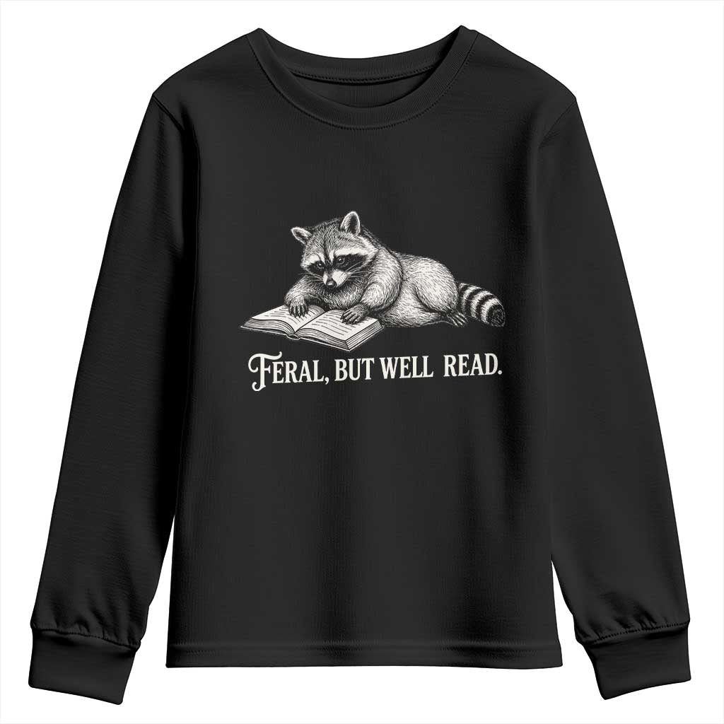 Feral But Well Read Youth Sweatshirt Funny Raccoon Reading Book Lover TS14 Black Print Your Wear