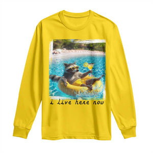 I Live Here Now Raccoon Long Sleeve Shirt Funny Summer Vacation Meme TS14 Daisy Print Your Wear