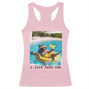 I Live Here Now Raccoon Racerback Tank Top Funny Summer Vacation Meme TS14 Light Pink Print Your Wear