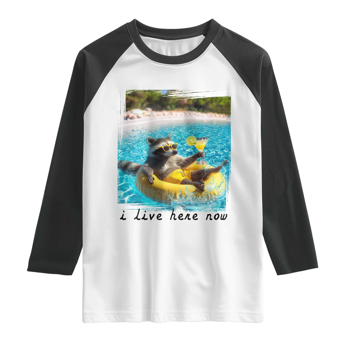 I Live Here Now Raccoon Raglan Shirt Funny Summer Vacation Meme TS14 White Black Print Your Wear
