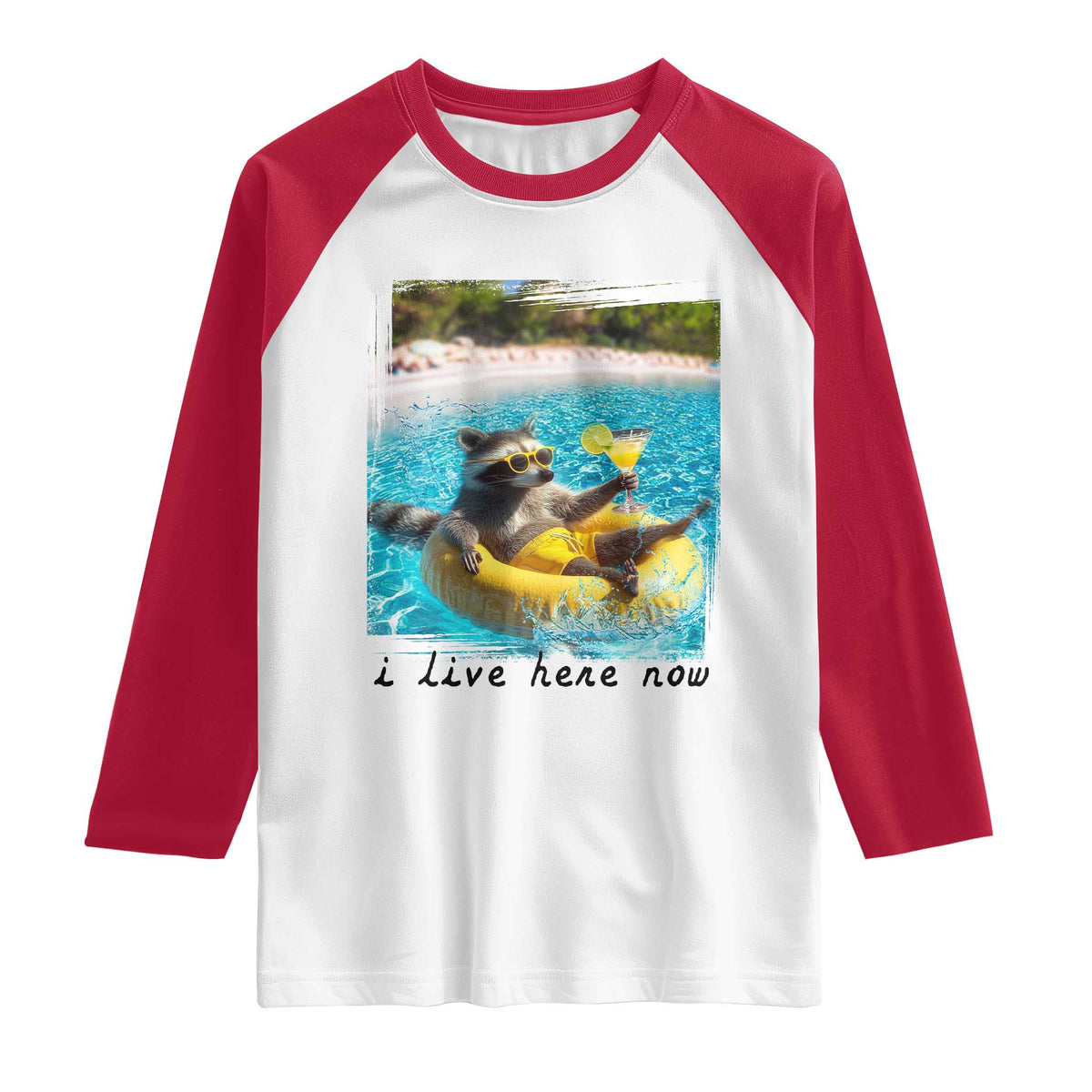 I Live Here Now Raccoon Raglan Shirt Funny Summer Vacation Meme TS14 White Red Print Your Wear