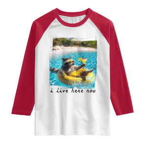 I Live Here Now Raccoon Raglan Shirt Funny Summer Vacation Meme TS14 White Red Print Your Wear