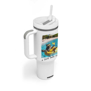 I Live Here Now Raccoon Tumbler With Handle Funny Summer Vacation Meme TS14 Print Your Wear