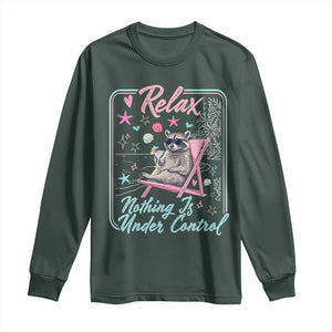 Relax Nothing Is Under Control Long Sleeve Shirt Chill Raccoon Beach Vacation Gift TS14 Dark Forest Green Print Your Wear
