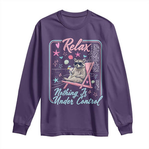 Relax Nothing Is Under Control Long Sleeve Shirt Chill Raccoon Beach Vacation Gift TS14 Purple Print Your Wear
