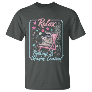 Relax Nothing Is Under Control T Shirt Chill Raccoon Beach Vacation Gift TS14 Dark Heather Print Your Wear