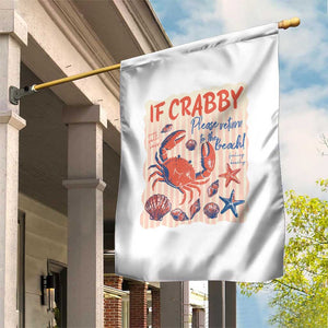 If Crabby Please Return To The Beach Garden Flag Funny Crab Summer Vibes TS14 Print Your Wear