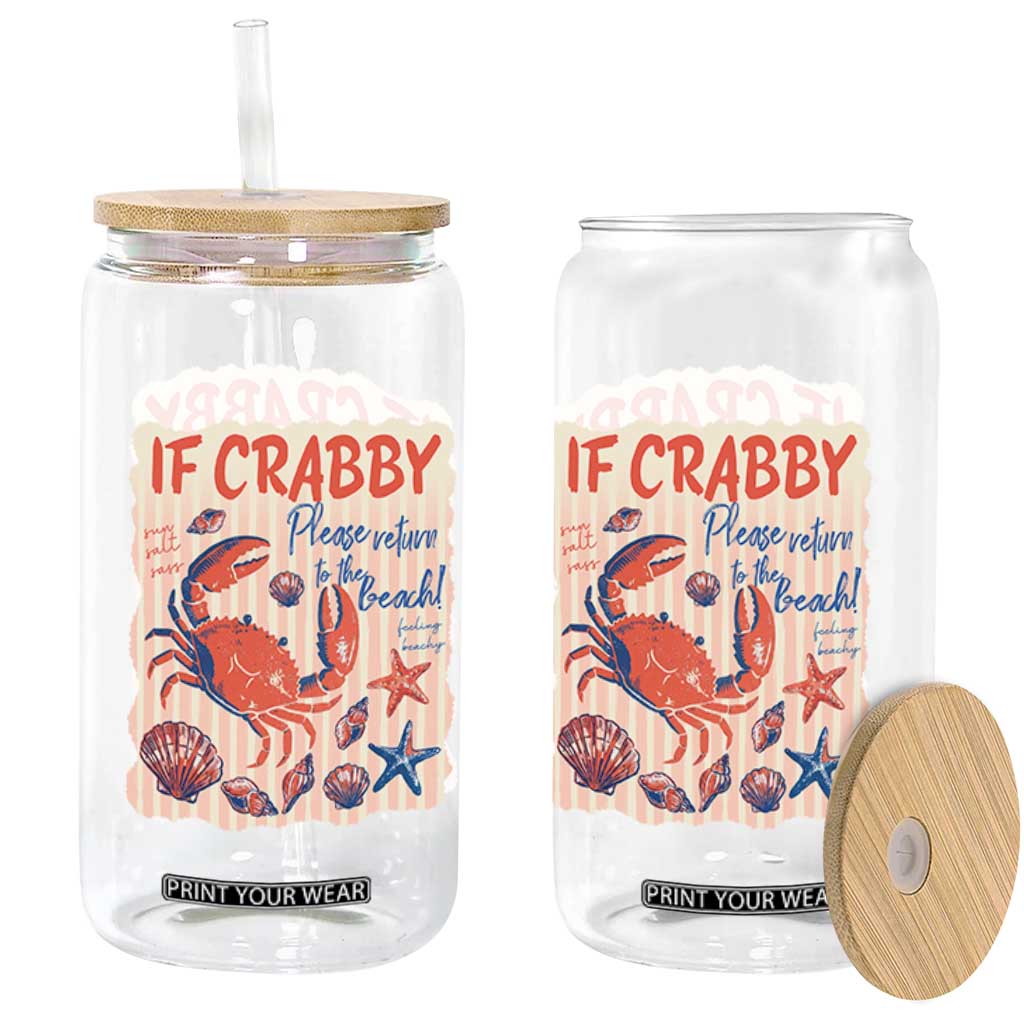 If Crabby Please Return To The Beach Glass Can Funny Crab Summer Vibes TS14 Print Your Wear