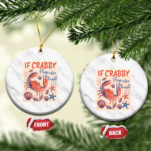 If Crabby Please Return To The Beach Ceramic Ornament Funny Crab Summer Vibes TS14 1pc White Marble Print Your Wear