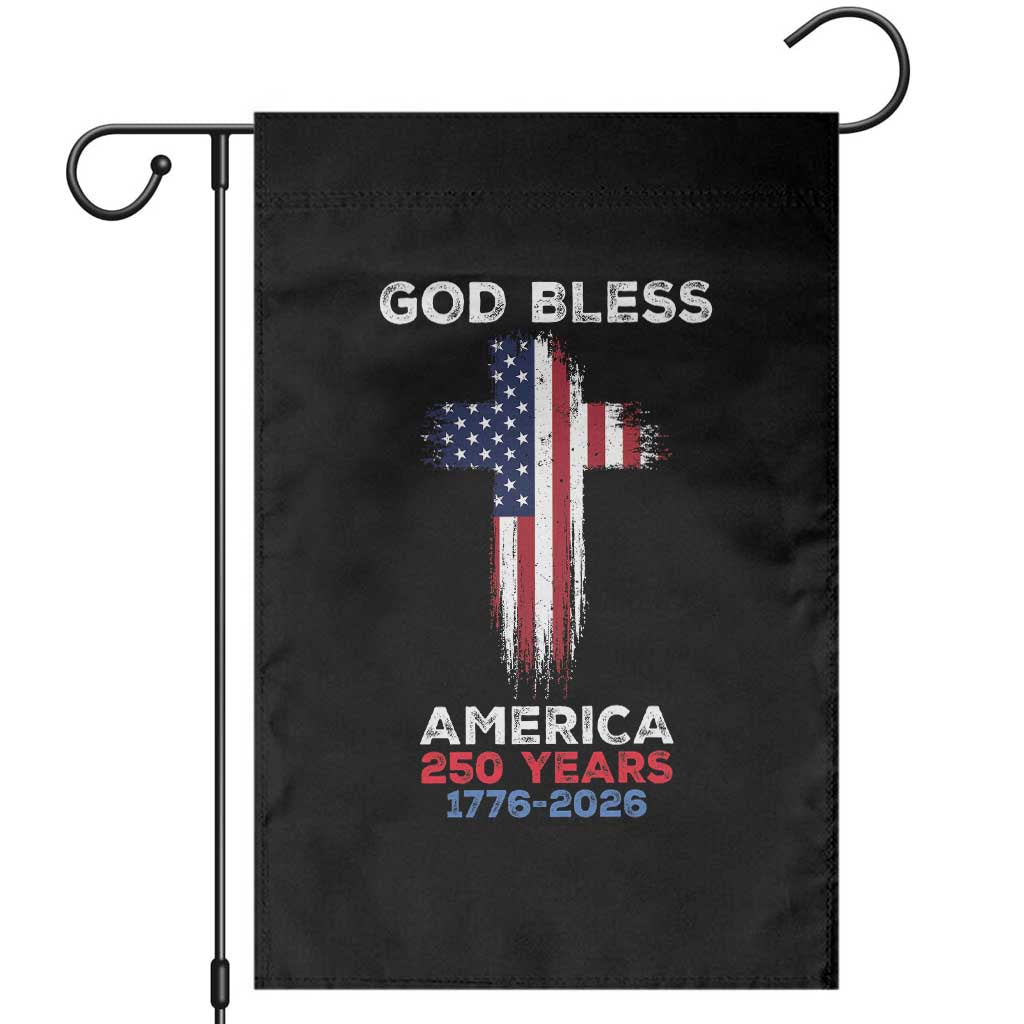 God Bless America 250 Years 1776-2026 Garden Flag Christian Cross Flag TS14 Black Print Your Wear
