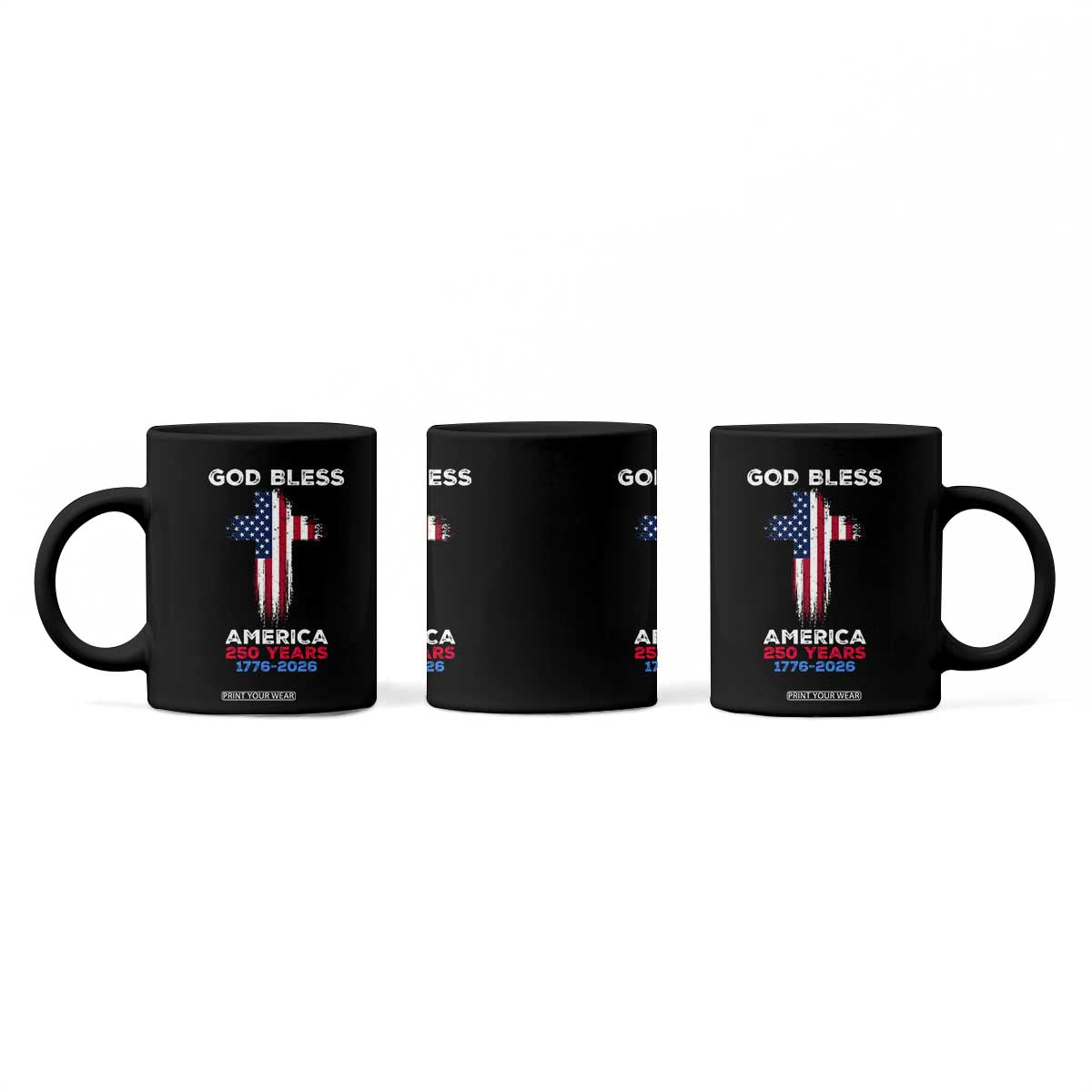 God Bless America 250 Years 1776-2026 Coffee Mug Christian Cross Flag TS14 Print Your Wear
