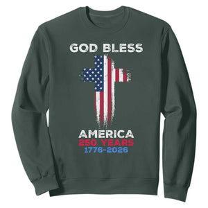 God Bless America 250 Years 1776-2026 Sweatshirt Christian Cross Flag TS14 Dark Forest Green Print Your Wear