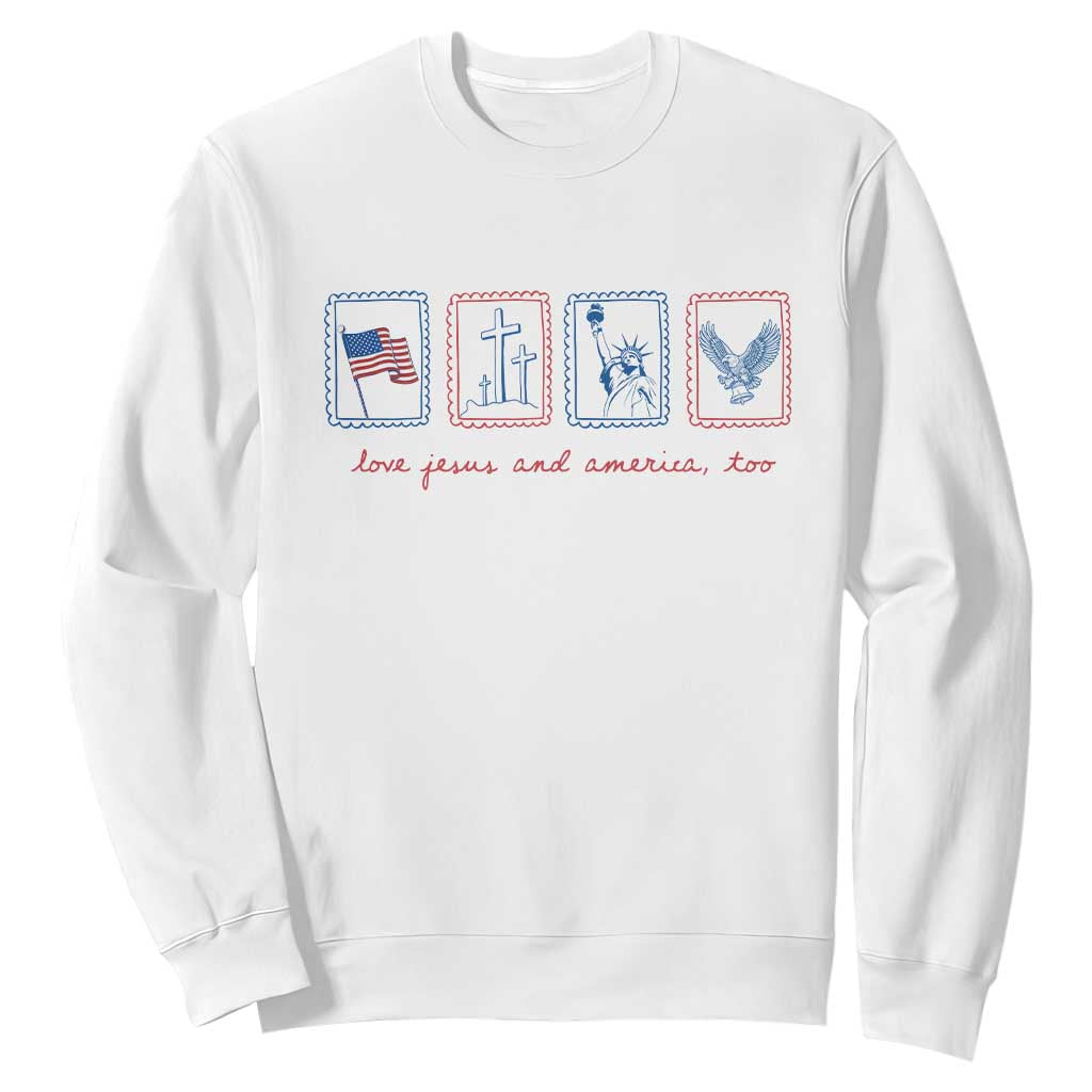 Loves Jesus and America Too Sweatshirt 4th of July Christian TS14 White Print Your Wear