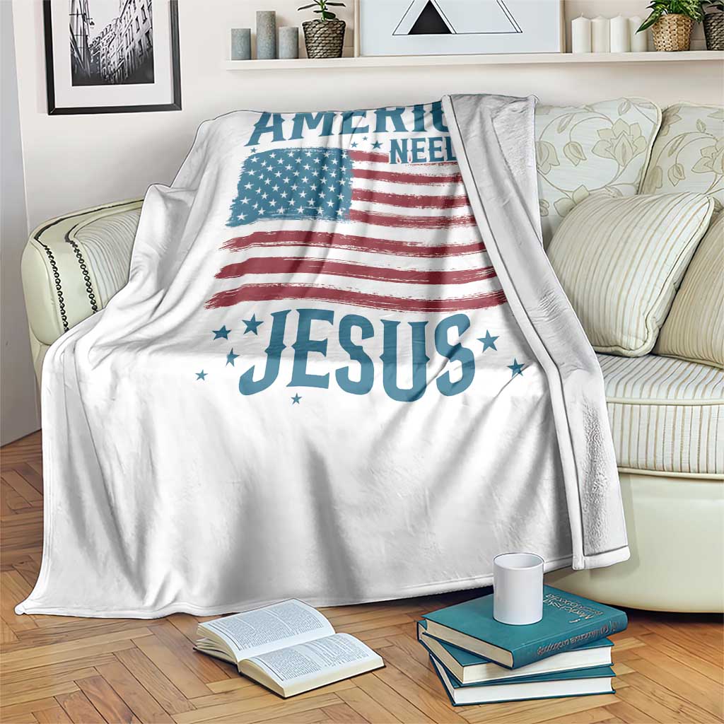 America Needs Jesus Throw Blanket 4th of July Christian TS14 Print Your Wear