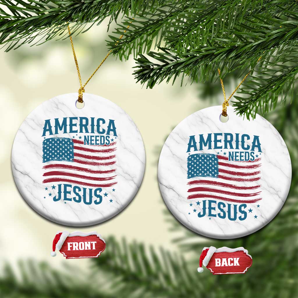 America Needs Jesus Ceramic Ornament 4th of July Christian TS14 1pc White Marble Print Your Wear