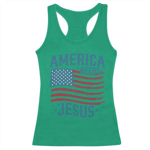 America Needs Jesus Racerback Tank Top 4th of July Christian TS14 Irish Green Print Your Wear